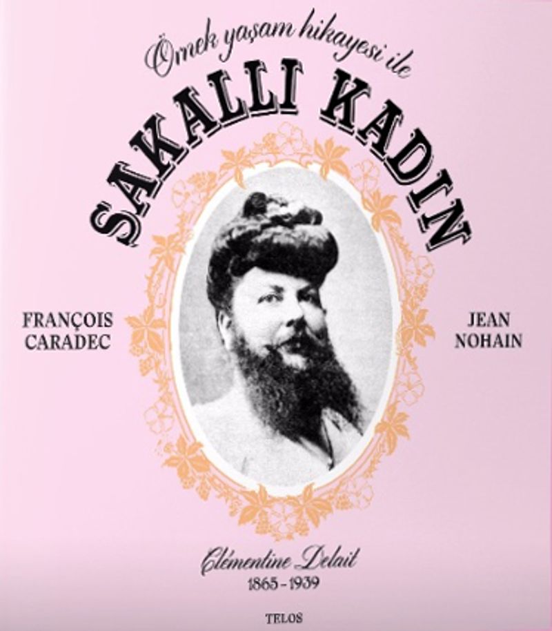 Örnek Yaşam Hikayesiyle Sakallı Kadın kitap kapağı