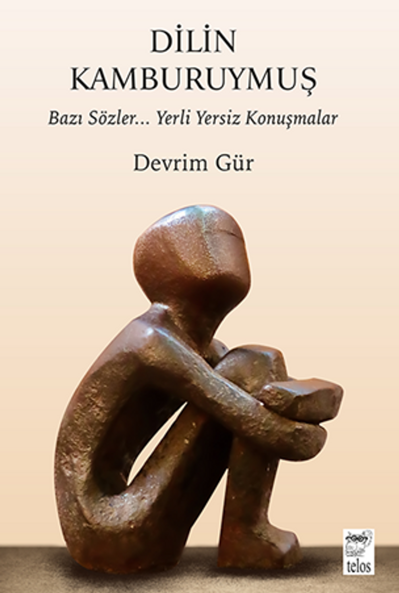 Dilin Kamburuymuş / Bazı Sözler… Yerli Yersiz Konuşmalar kitap kapağı