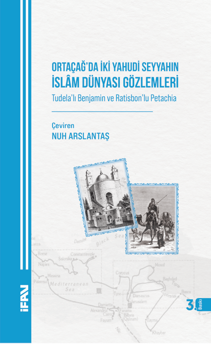 Ortaçağda İki Yahudi Seyyahın İslam Dünyası Gözlemleri kitap kapağı