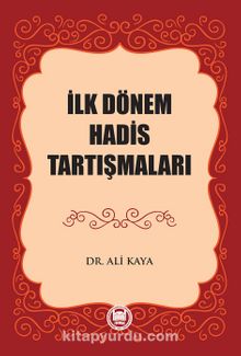 İlk Dönem Hadis Tartışmaları kitap kapağı