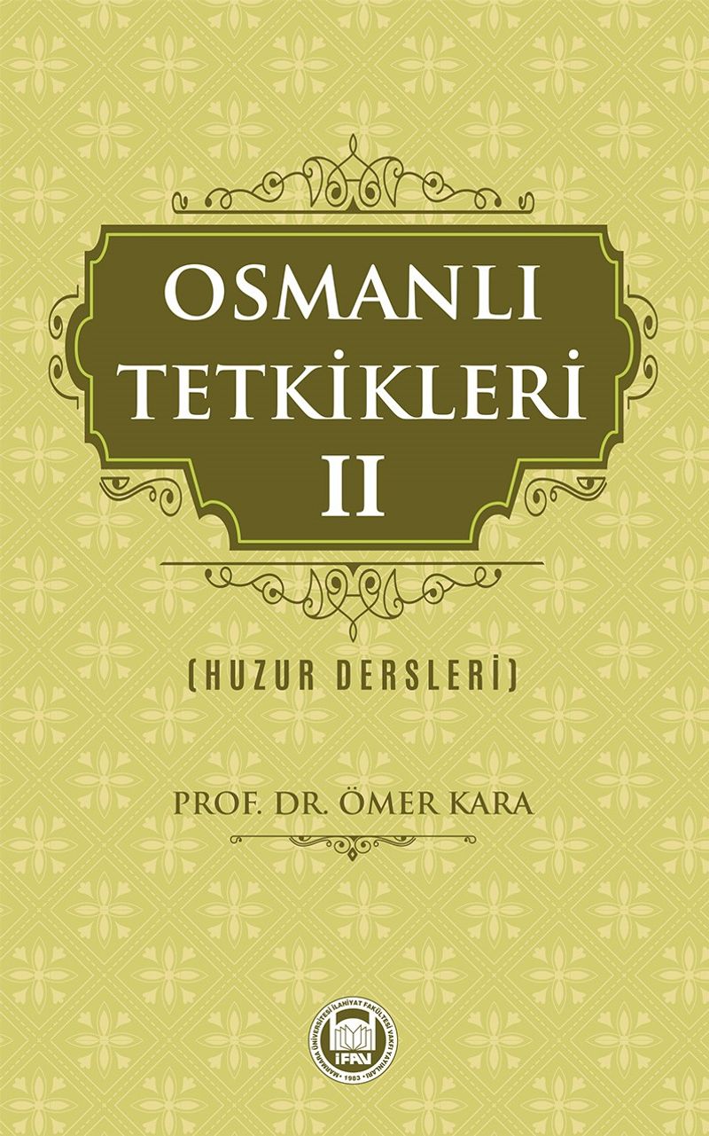 Osmanlı Tetkikleri 2 (Huzur Dersleri) kitap kapağı
