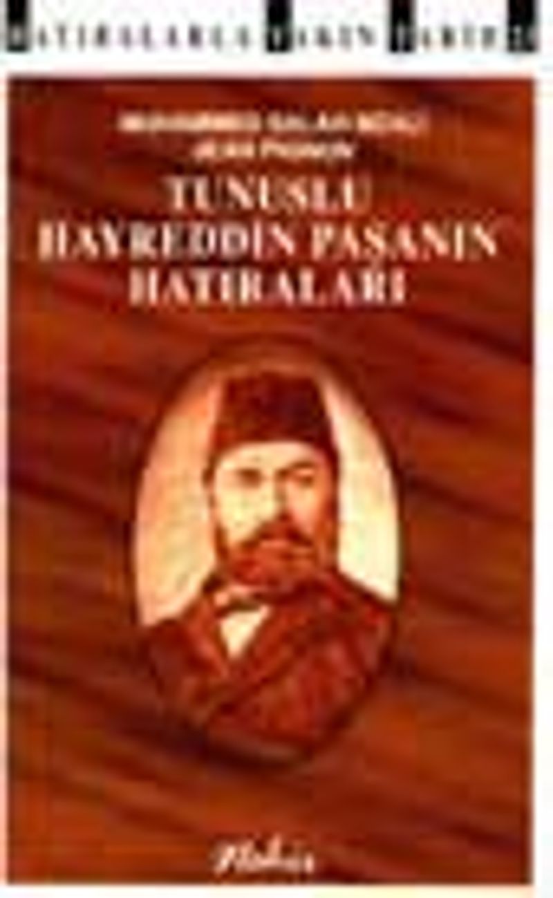 Tunuslu Hayreddin Paşa'nın Hatıraları kitap kapağı