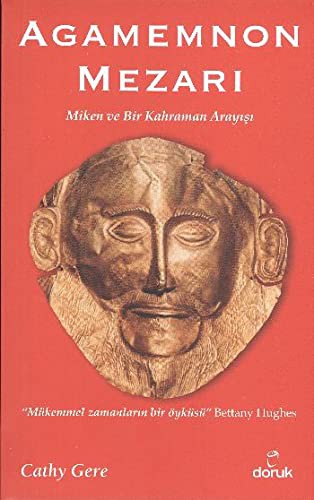 Agamemnon Mezarı & Miken ve Bir Kahraman Arayışı kitap kapağı