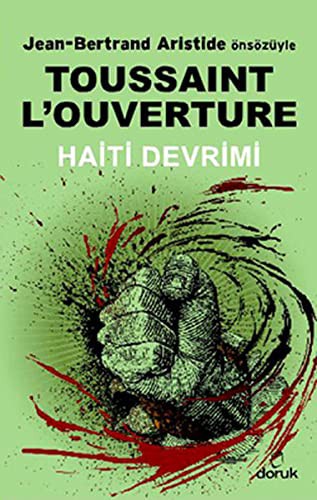 Toussaint L'Ouverture & Haiti Devrimi kitap kapağı