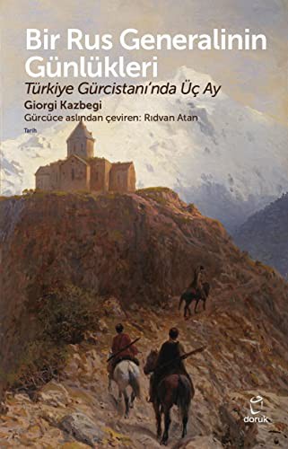 Bir Rus Generalinin Günlükleri & Türkiye Gürcistanı’nda Üç Ay kitap kapağı