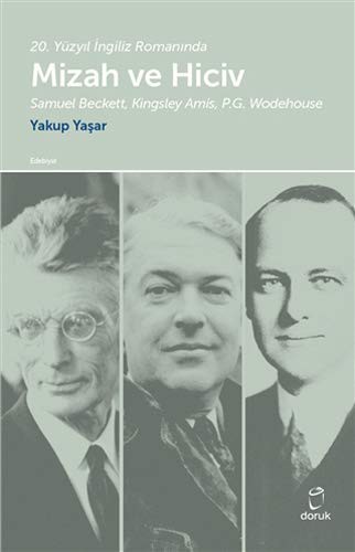 20. Yüzyıl İngiliz Romanında Mizah ve Hiciv Samuel Beckett, Kingsley Amis, P.G. Wodehouse kitap kapağı