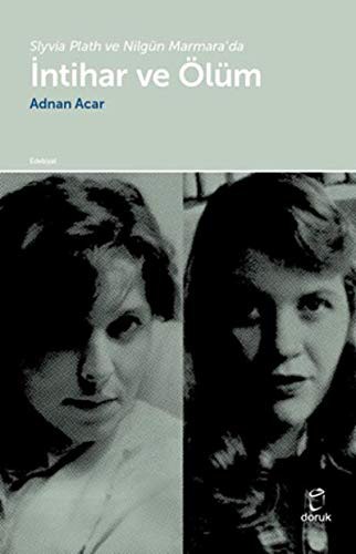 Slyvia Plath ve Nilgün Marmara’da İntihar ve Ölüm kitap kapağı