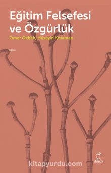 Eğitim Felsefesi ve Özgürlük kitap kapağı