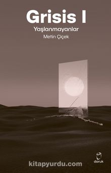 Grisis I / Yaşlanmayanlar kitap kapağı