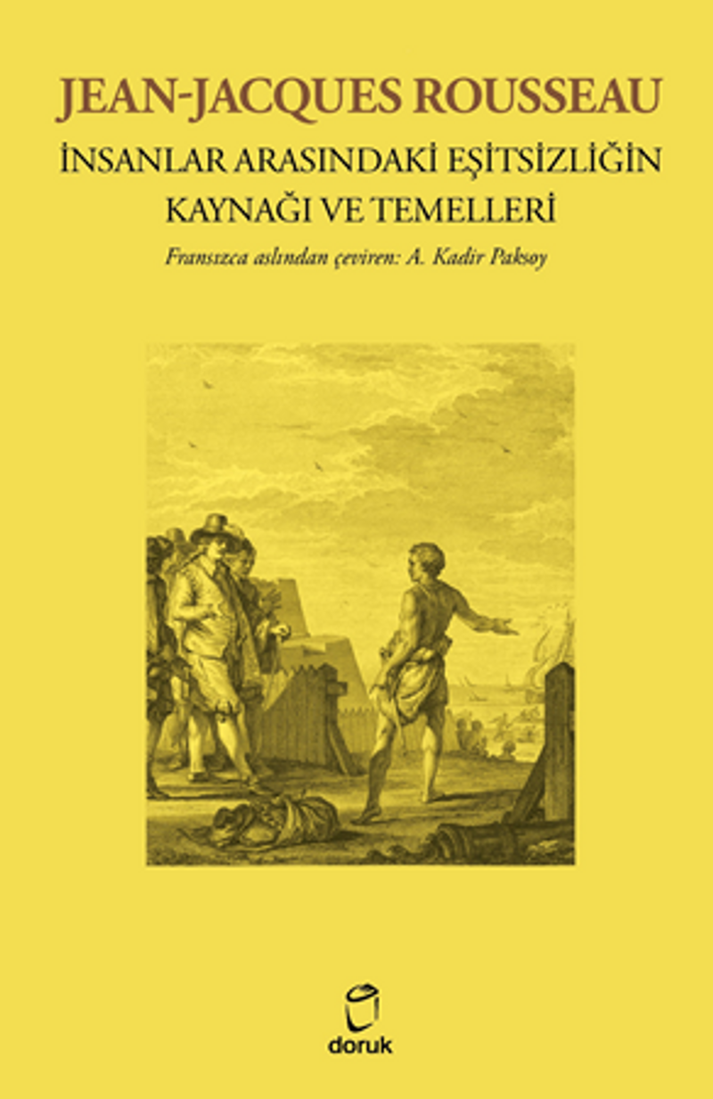 Jean-Jacques Rousseau İnsanlar Arasındaki Eşitsizliğin Kaynağı Ve Temelleri kitap kapağı