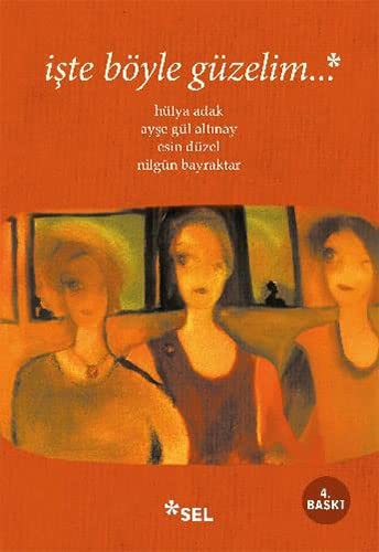 İşte Böyle Güzelim kitap kapağı