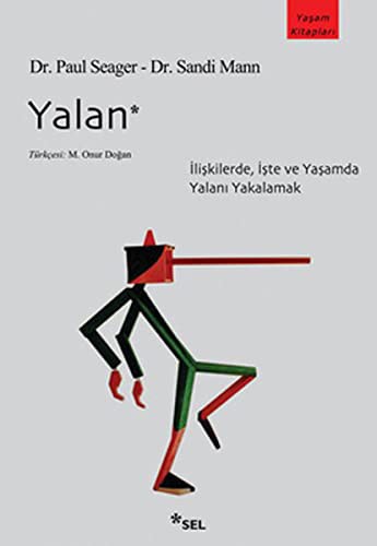 Yalan İlişkilerde, İşte ve Yaşamda Yalanı Yakalamak kitap kapağı