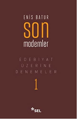 Son Modernler & Edebiyat Üzerine Denemeler -1 kitap kapağı