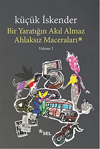 Bir Yaratığın Akıl Almaz Ahlaksız Maceraları / Volume 1 kitap kapağı