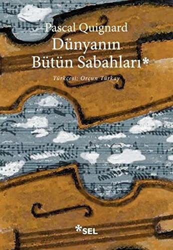 Dünyanın Bütün Sabahları kitap kapağı