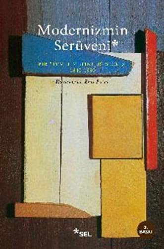 Modernizmin Serüveni & Bir Temel Metinler Seçkisi 1840-1990 kitap kapağı