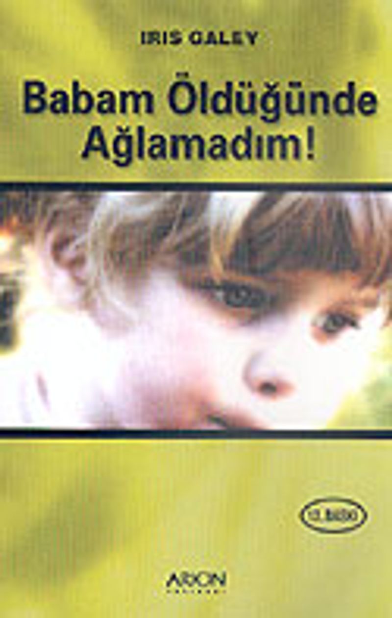 Babam Öldüğünde Ağlamadım kitap kapağı