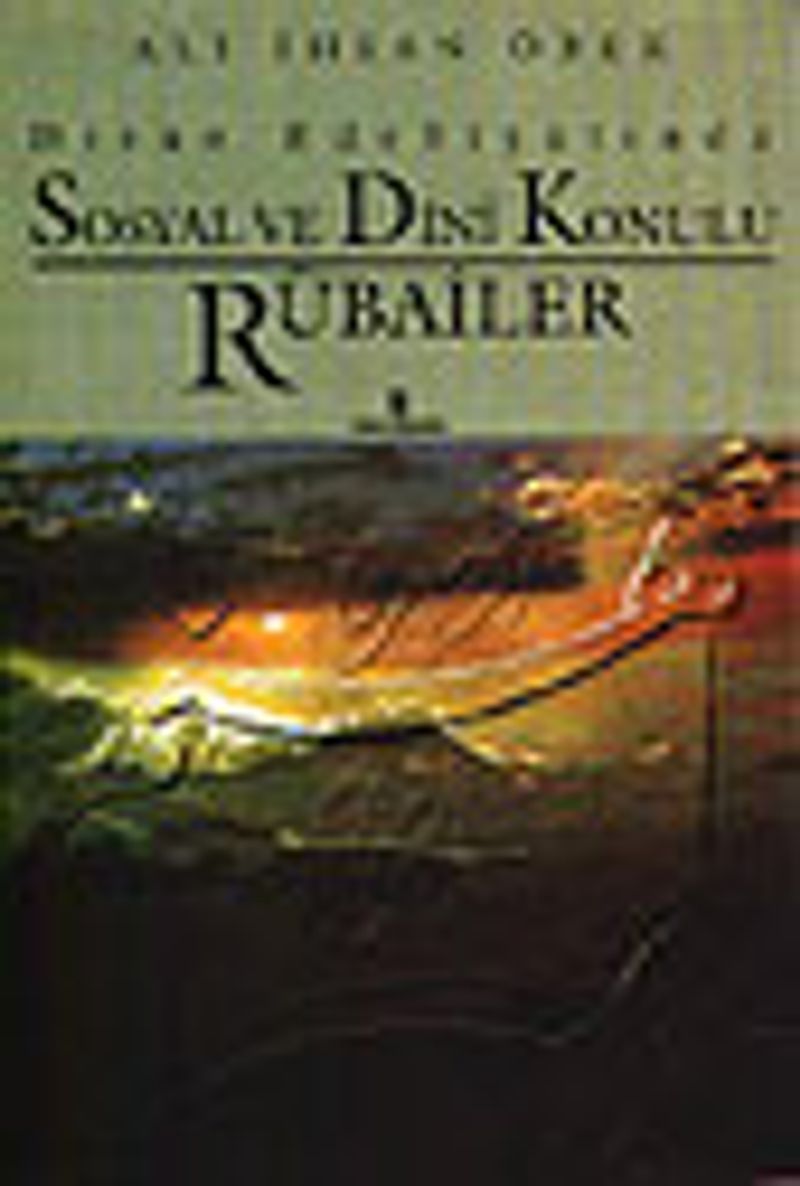 Divan Edebiyatında Sosyal ve Dini Konulu Rubailer kitap kapağı