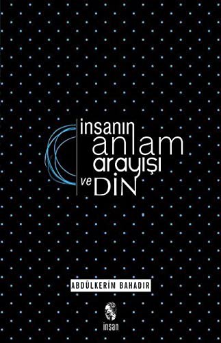 İnsanın Anlam Arayışı ve Din kitap kapağı