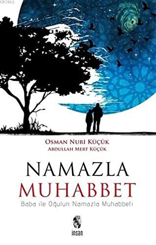 Namazla Muhabbet & Baba ile Oğulun Namazla Muhabbeti kitap kapağı