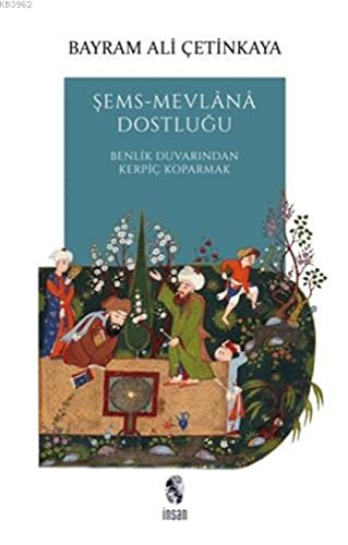 Şems-Mevlana Dostluğu kitap kapağı