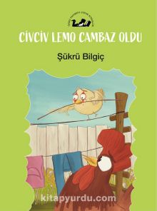 Civciv Lemo Cambaz Oldu kitap kapağı