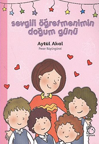 Sevgili Öğretmenimin Doğum Günü kitap kapağı