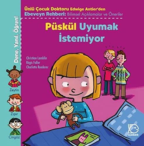 Püskül Uyumak İstemiyor / Dene, Yanıl, Öğren! kitap kapağı