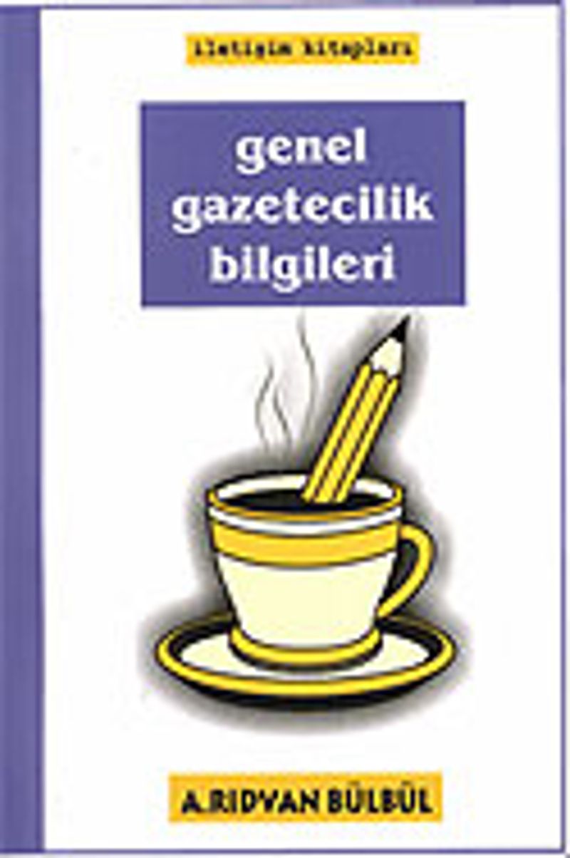 Genel Gazetecilik Bilgileri kitap kapağı