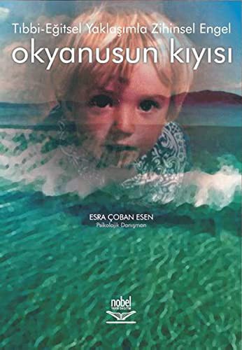 Okyanusun Kıyısı Tıbbi-Eğitsel Yaklaşımla Zihinsel Engellilik kitap kapağı