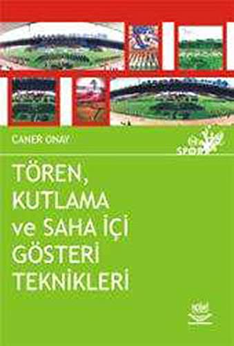 Tören Kutlama ve Saha İçi Gösteri Teknikleri kitap kapağı