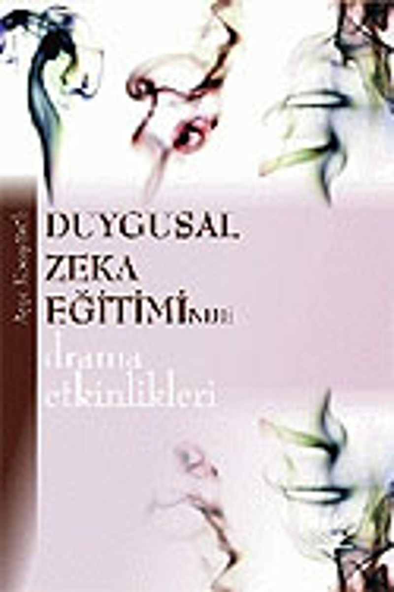 Duygusal Zeka Eğitiminde Drama Etkinlikleri kitap kapağı