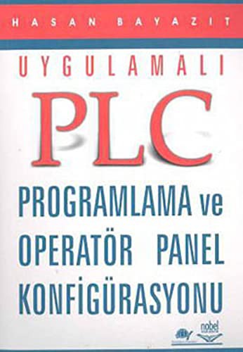 Uygulamalı PLC Programlama ve Operatör Panel Konfigürasyonu kitap kapağı