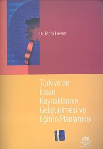 Türkiye’de İnsan Kaynaklarının Geliştirilmesi ve Eğitim Planlaması kitap kapağı