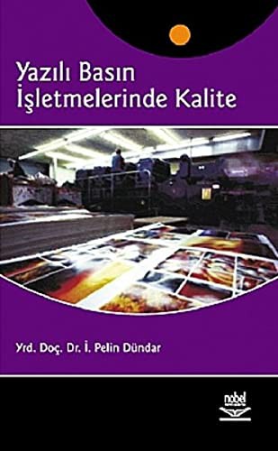 Yazılı Basın İşletmelerinde Kalite kitap kapağı