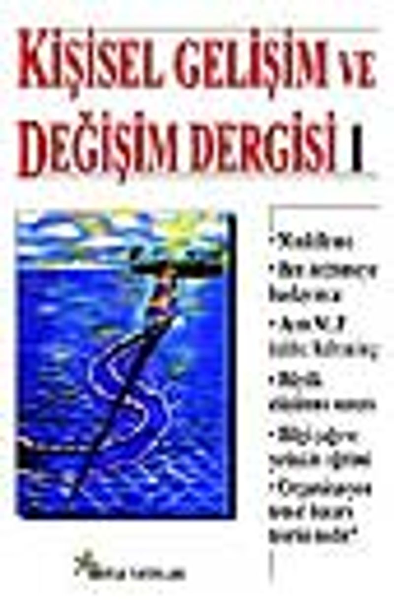 Kişisel Gelişim ve Değişim Dergisi Sayı 1 (Mart 2000) kitap kapağı