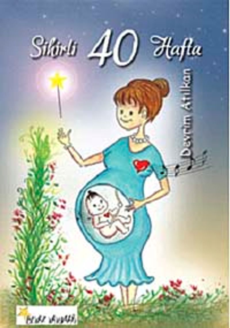 Sihirli 40 Hafta kitap kapağı