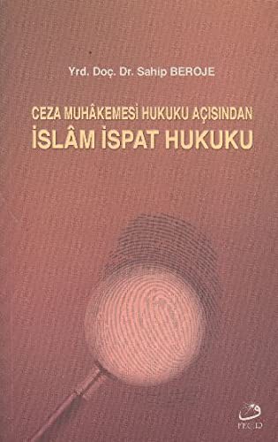 İslam Muhakemesi Hukuku Açısından İslam İspat Hukuku kitap kapağı
