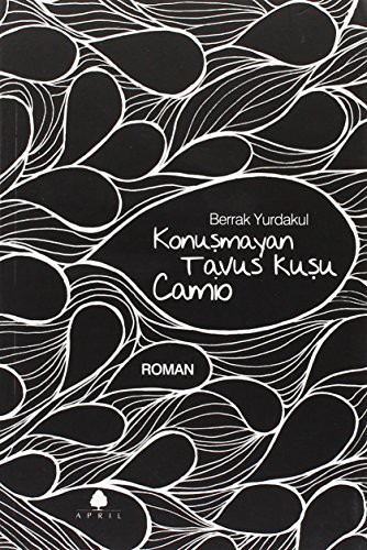 Konuşmayan Tavus Kuşu Camio kitap kapağı