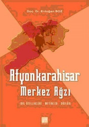 Afyonkarahisar Merkez Ağzı kitap kapağı