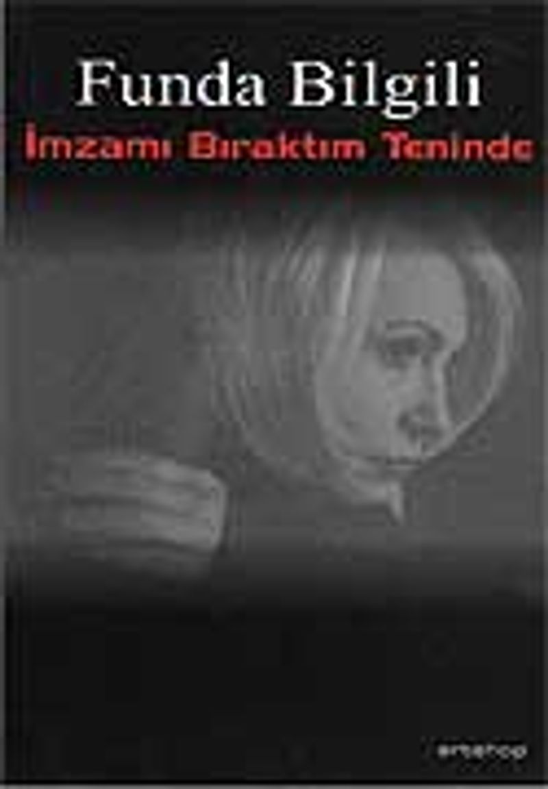 İmzamı Bıraktım Teninde kitap kapağı