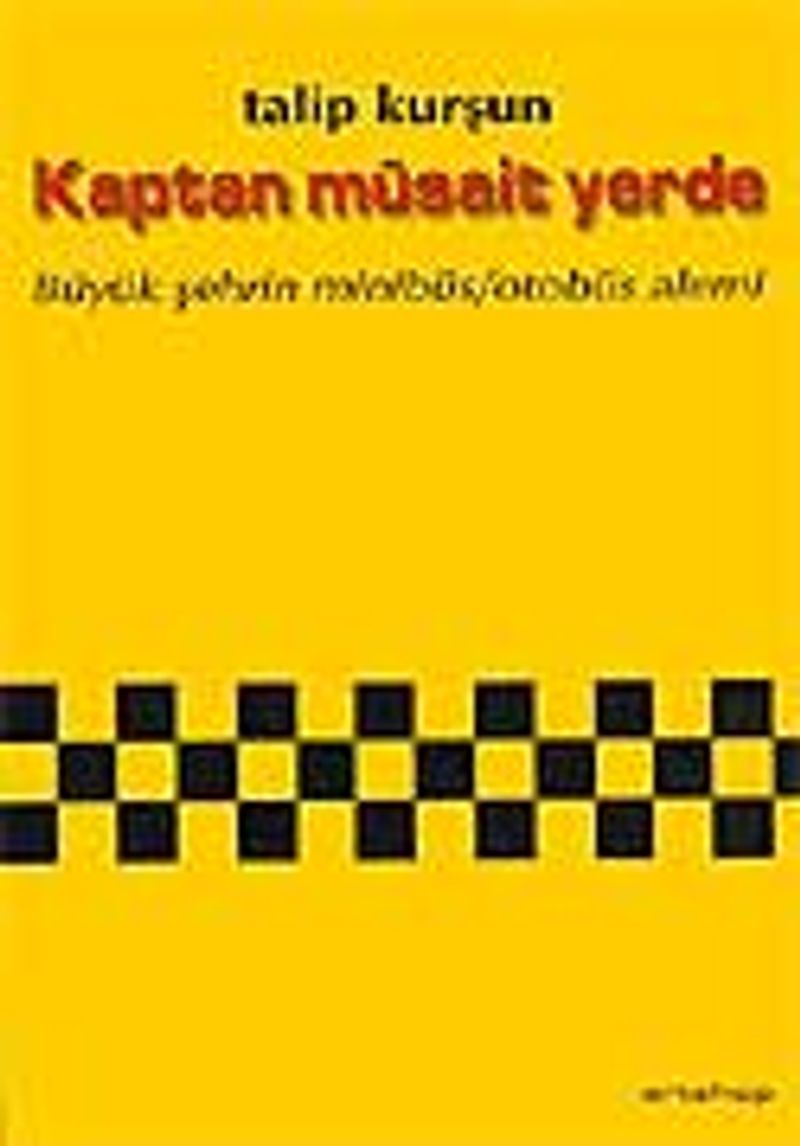 Kaptan Müsait Yerde kitap kapağı