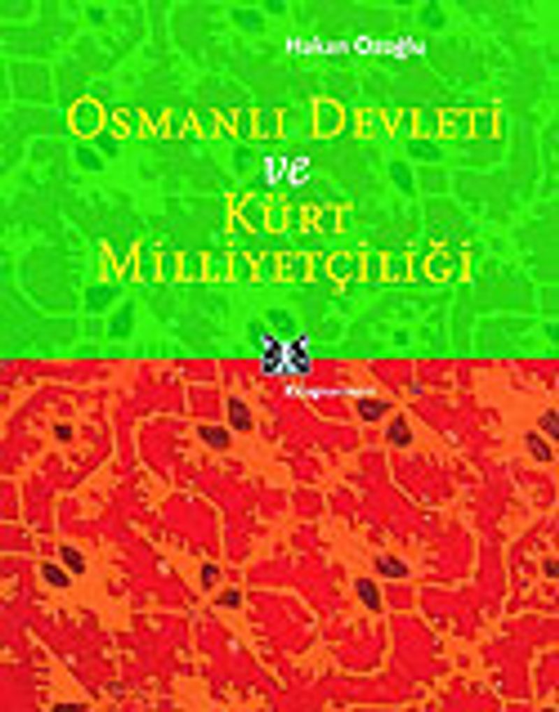 Osmanlı Devleti ve Kürt Milliyetçiliği kitap kapağı