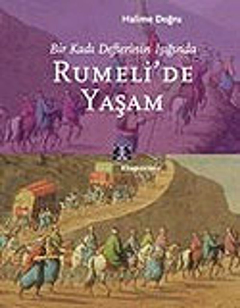 Rumeli'de Yaşam / Bir Kadı Defterinin Işığında kitap kapağı