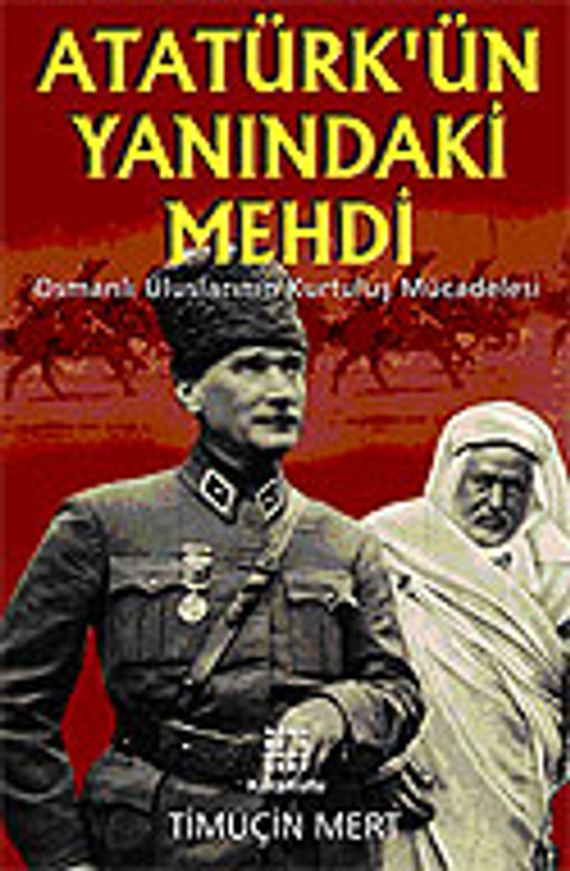 Atatürk'ün Yanındaki Mehdi kitap kapağı