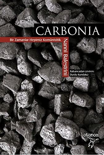 Carbonia & Bir Zamanlar Hepimiz Komünisttik kitap kapağı