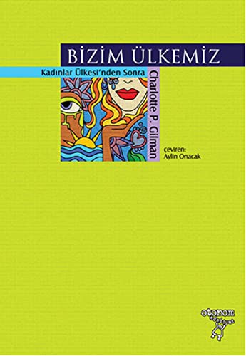 Bizim Ülkemiz Kadınlar Ülkesi'nden Sonra kitap kapağı