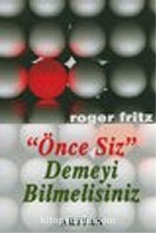 Önce Siz Demeyi Bilmelisiniz kitap kapağı