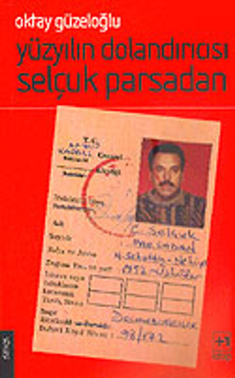 Yüzyılın Dolandırıcısı Selçuk Parsadan kitap kapağı