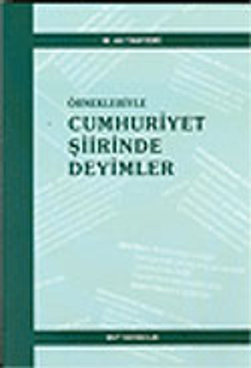 Örnekleriyle Cumhuriyet Şiirinde Deyimler kitap kapağı